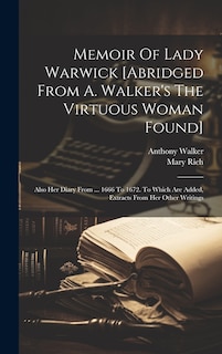 Front cover_Memoir Of Lady Warwick [abridged From A. Walker's The Virtuous Woman Found]