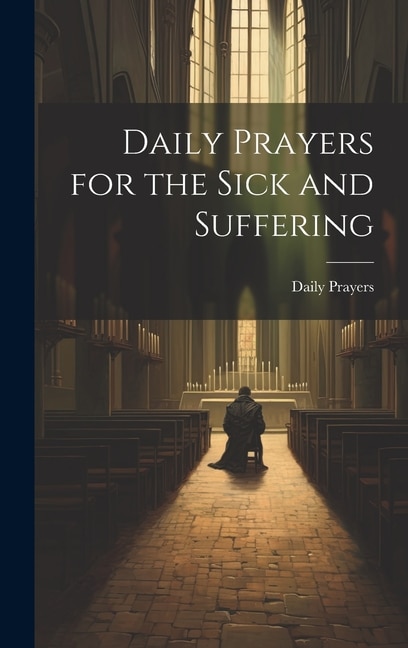 Front cover_Daily Prayers for the Sick and Suffering