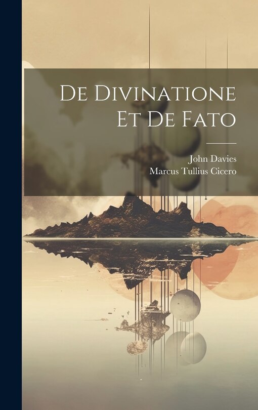 Front cover_De Divinatione Et De Fato