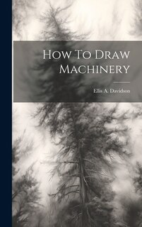 Front cover_How To Draw Machinery