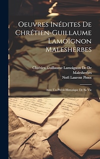 Front cover_Oeuvres Inédites De Chrétien-Guillaume Lamoignon Malesherbes
