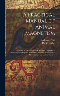 Front cover_A Practical Manual of Animal Magnetism