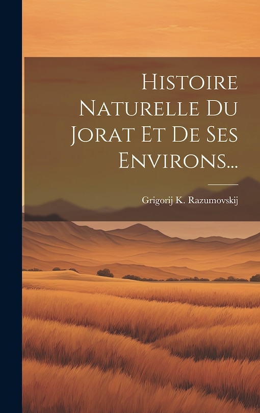 Front cover_Histoire Naturelle Du Jorat Et De Ses Environs...