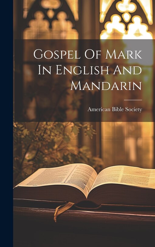 Front cover_Gospel Of Mark In English And Mandarin