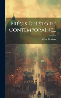 Front cover_Précis D'histoire Contemporaine...