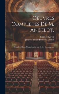 Couverture_Oeuvres Complètes De M. Ancelot,