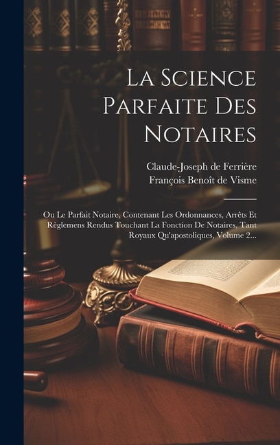 Front cover_La Science Parfaite Des Notaires