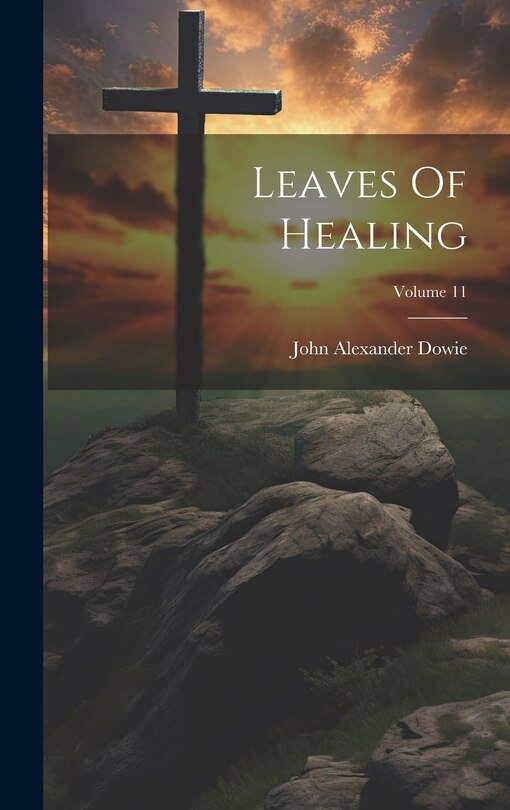 Front cover_Leaves Of Healing; Volume 11