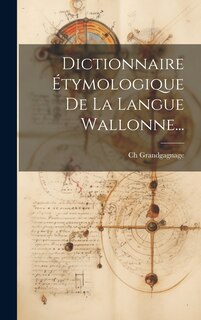 Front cover_Dictionnaire Étymologique De La Langue Wallonne...