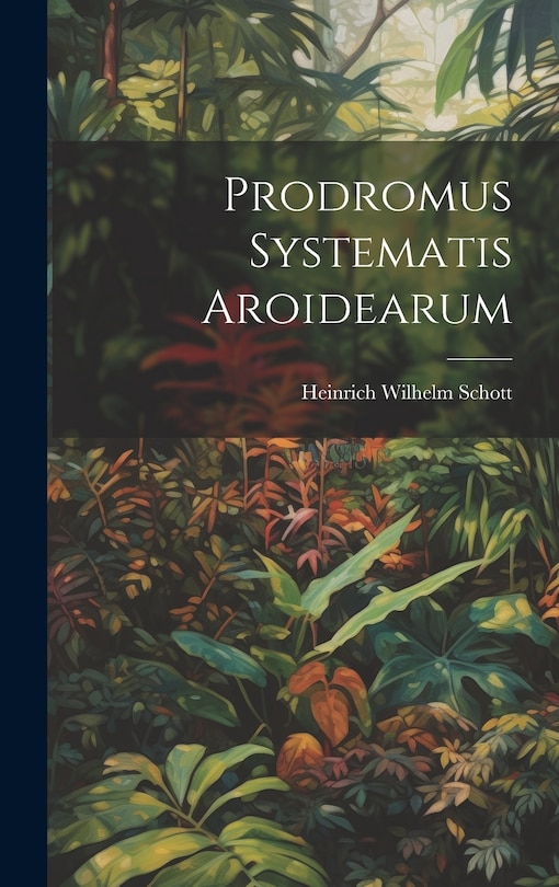 Couverture_Prodromus Systematis Aroidearum