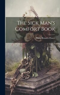 Couverture_The Sick Man's Comfort Book