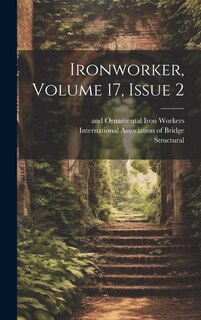 Front cover_Ironworker, Volume 17, Issue 2