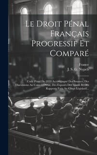 Front cover_Le Droit Pénal Français Progressif Et Comparé
