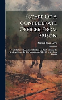 Front cover_Escape Of A Confederate Officer From Prison
