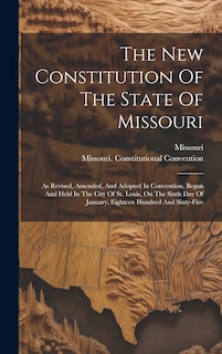 Couverture_The New Constitution Of The State Of Missouri