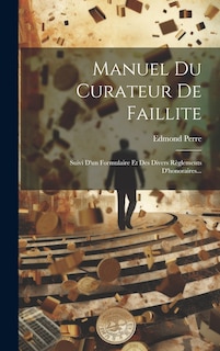 Front cover_Manuel Du Curateur De Faillite