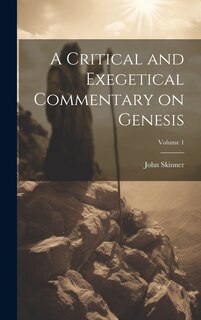 Front cover_A Critical and Exegetical Commentary on Genesis; Volume 1