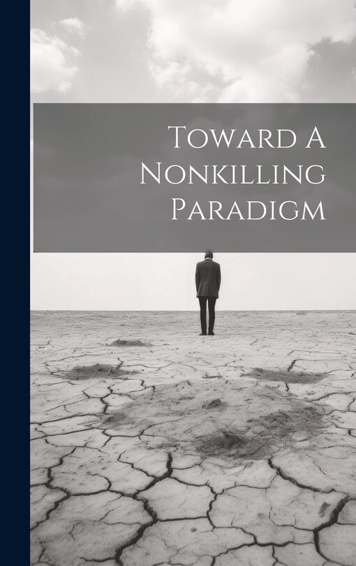 Front cover_Toward A Nonkilling Paradigm