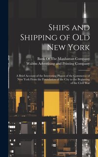 Front cover_Ships and Shipping of Old New York