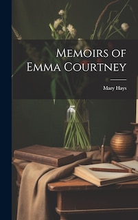 Front cover_Memoirs of Emma Courtney