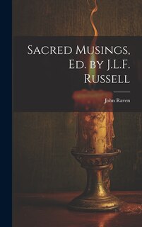 Front cover_Sacred Musings, Ed. by J.L.F. Russell
