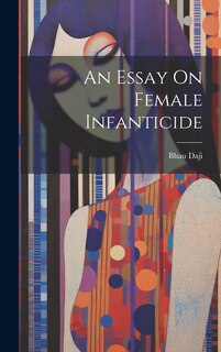 Front cover_An Essay On Female Infanticide
