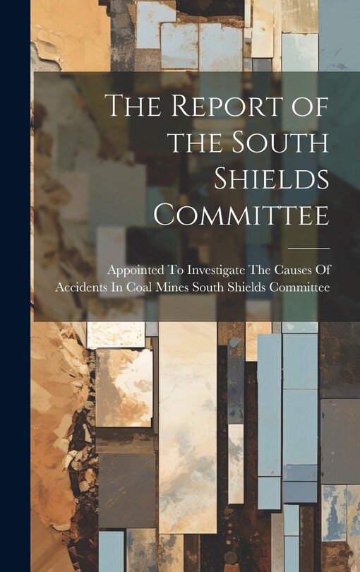 Front cover_The Report of the South Shields Committee