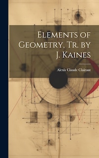 Couverture_Elements of Geometry, Tr. by J. Kaines