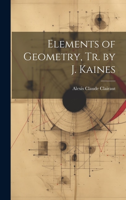 Couverture_Elements of Geometry, Tr. by J. Kaines