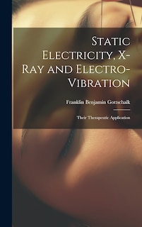 Couverture_Static Electricity, X-Ray and Electro-Vibration