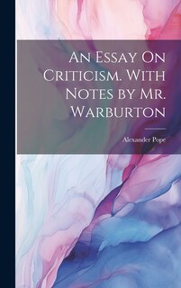 Front cover_An Essay On Criticism. With Notes by Mr. Warburton