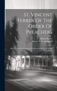 Front cover_St. Vincent Ferrer Of The Order Of Preachers