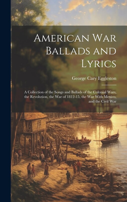 Front cover_American war Ballads and Lyrics
