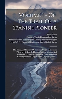 Front cover_Volume 1 - On The Trail Of A Spanish Pioneer