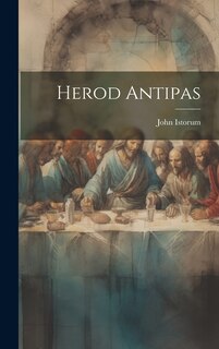 Front cover_Herod Antipas