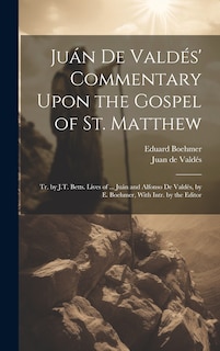 Couverture_Juán De Valdés' Commentary Upon the Gospel of St. Matthew