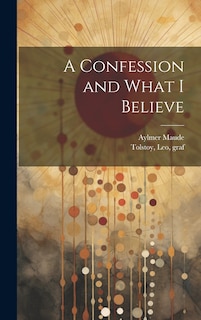 Couverture_A Confession and What I Believe