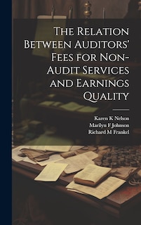 Couverture_The Relation Between Auditors' Fees for Non-audit Services and Earnings Quality