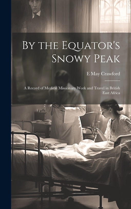 Front cover_By the Equator's Snowy Peak