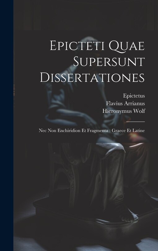 Front cover_Epicteti Quae Supersunt Dissertationes