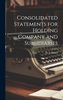 Front cover_Consolidated Statements for Holding Company and Subsidiaries