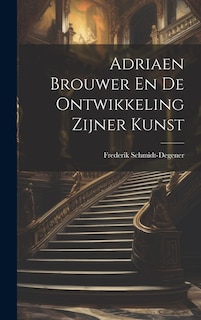 Front cover_Adriaen Brouwer En De Ontwikkeling Zijner Kunst