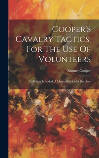 Couverture_Cooper's Cavalry Tactics, For The Use Of Volunteers