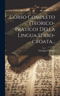 Front cover_Corso Completo (teorico-pratico) Della Lingua Serbo-croata...