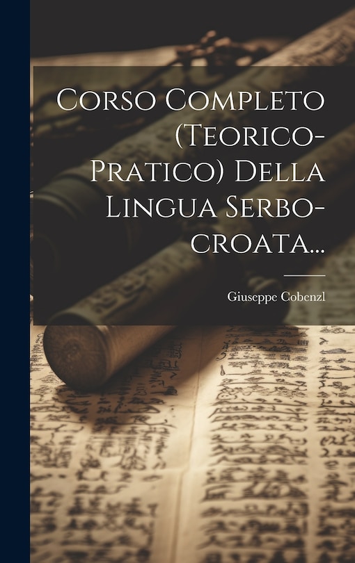 Front cover_Corso Completo (teorico-pratico) Della Lingua Serbo-croata...