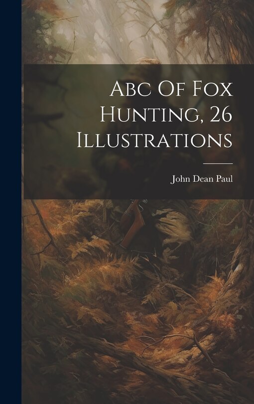 Front cover_Abc Of Fox Hunting, 26 Illustrations