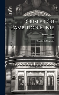 Front cover_Grisler Ou L'ambition Punie