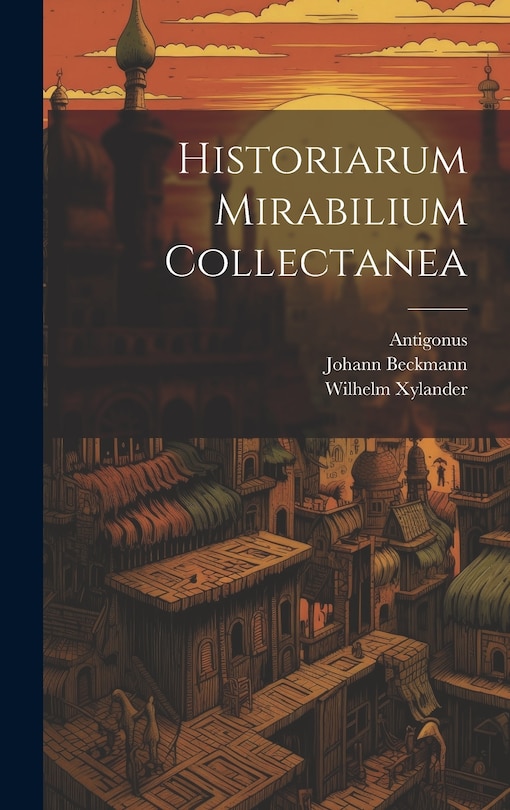 Couverture_Historiarum Mirabilium Collectanea
