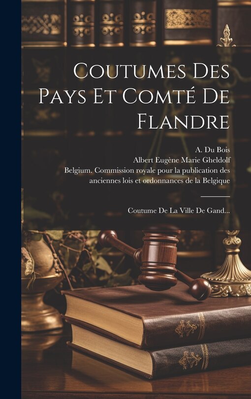 Couverture_Coutumes Des Pays Et Comté De Flandre