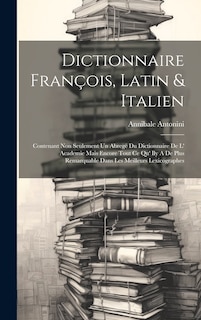 Front cover_Dictionnaire François, Latin & Italien